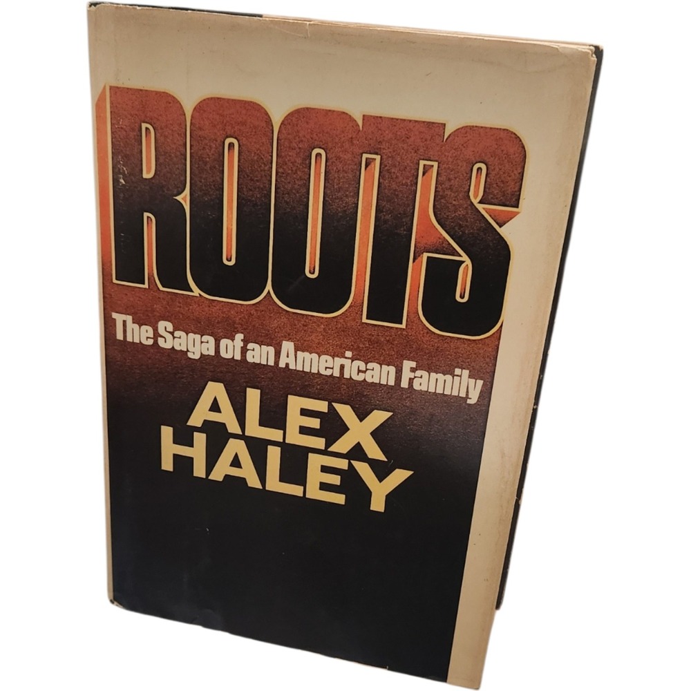 Roots The Saga of an American Family Alex Haley 1976 Hardcover Doubleday
